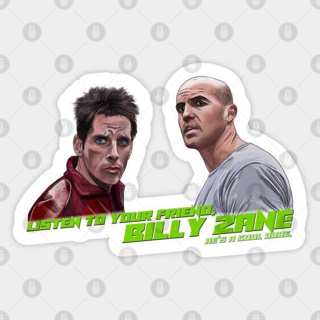 Zoolander: Your Friend, Billy Zane Sticker by 51Deesigns